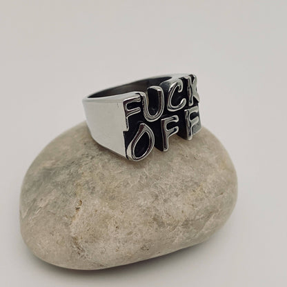 Fuck Off Stainless Steel Ring