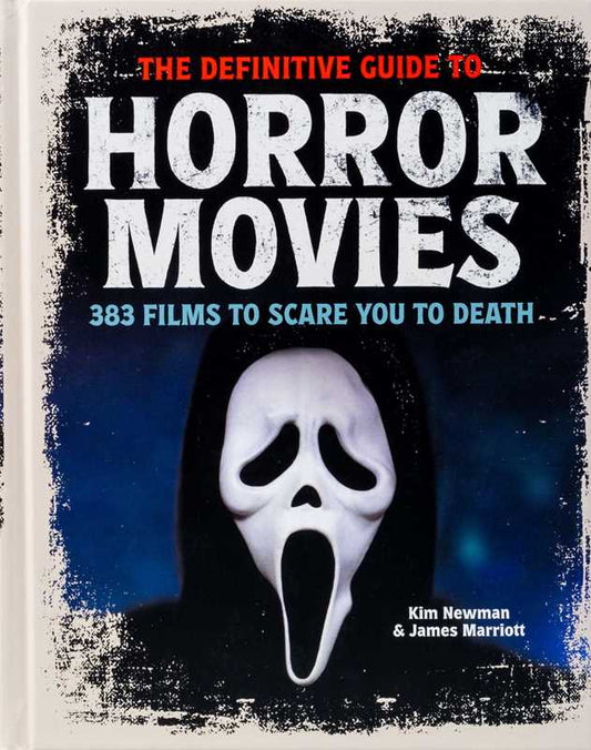 Definitive Guide to Horror Movies by Kim Newman