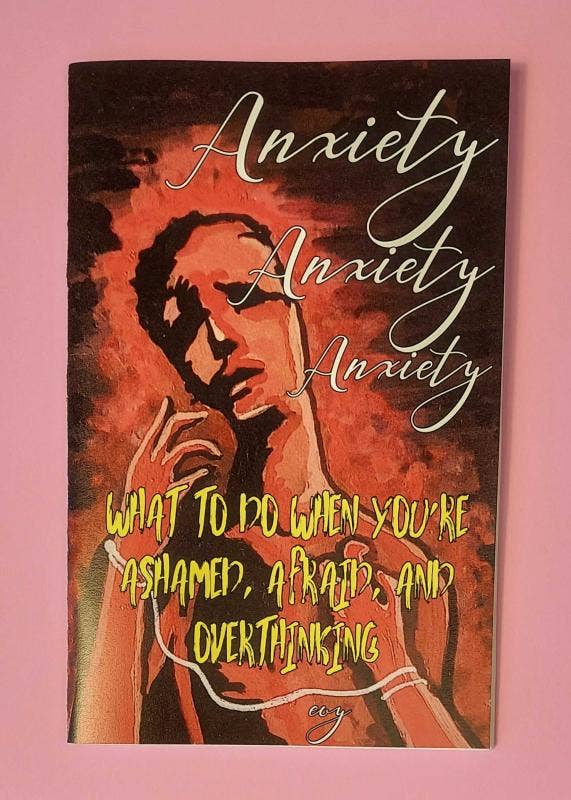 Anxiety Anxiety Anxiety (Zine)