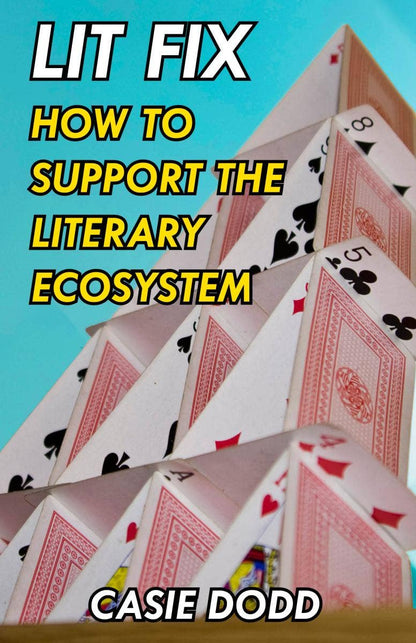 Lit Fix: How to Support the Literary Ecosystem