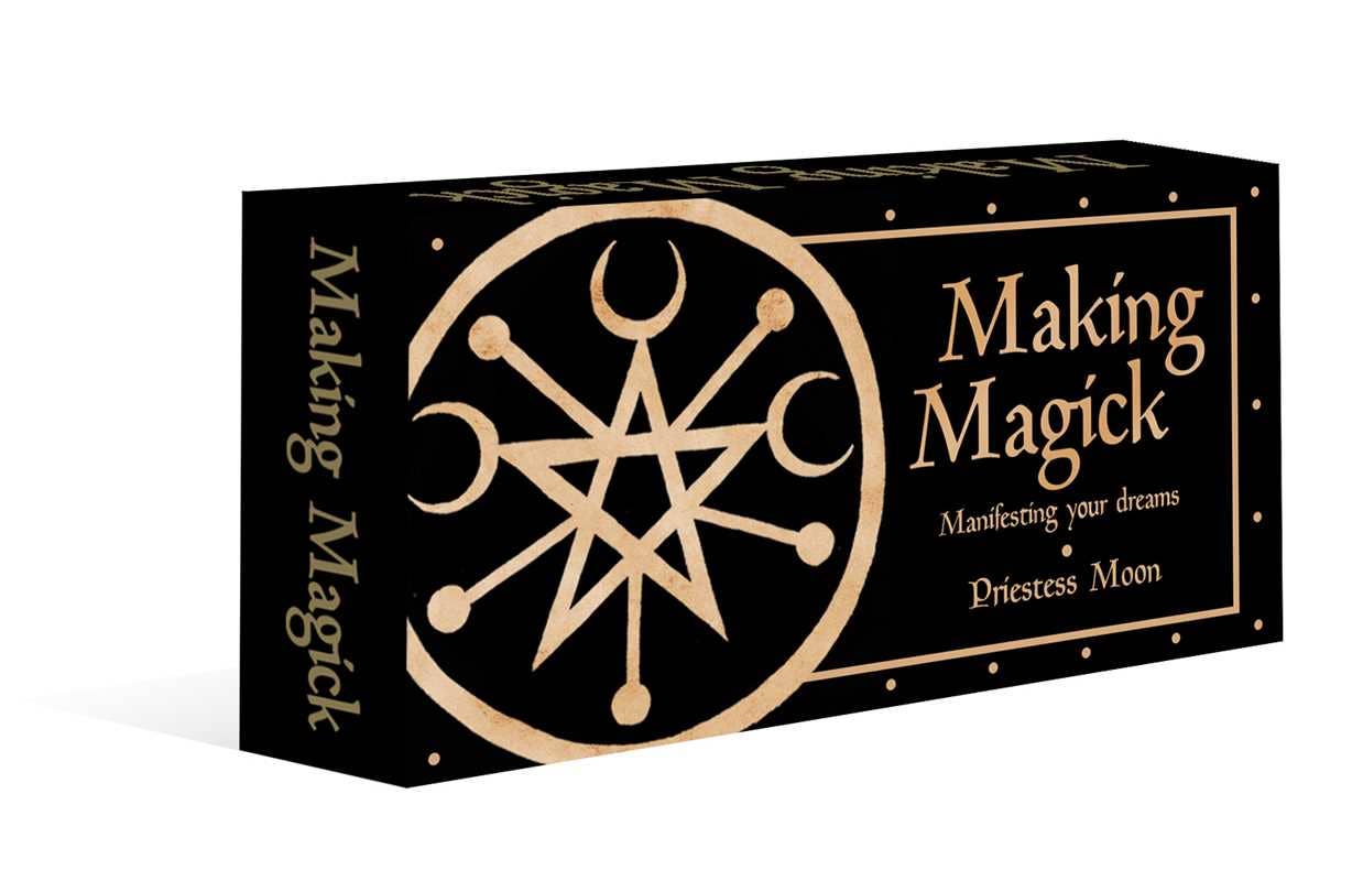 Making Magick by Priestess Moon