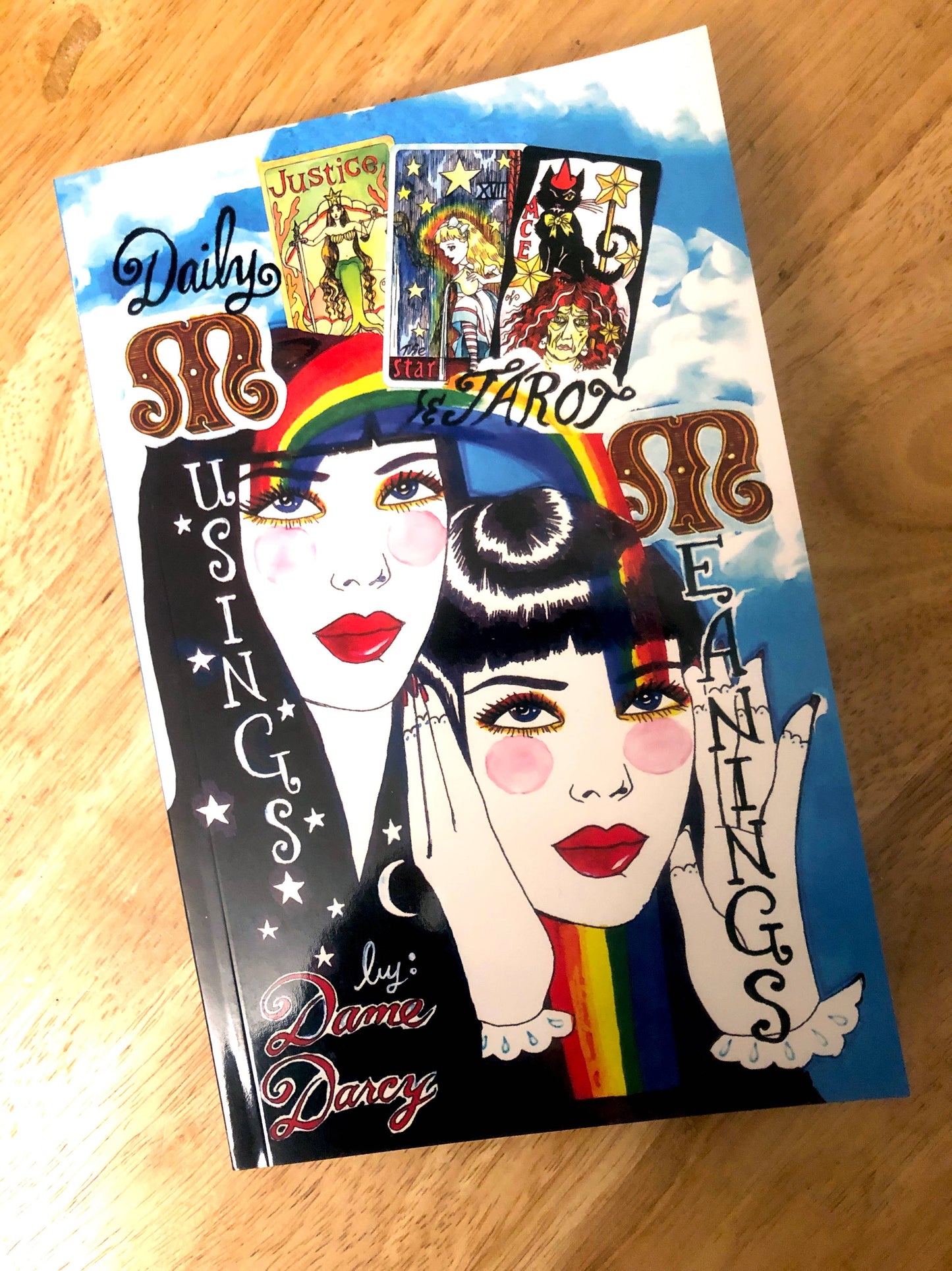 Dame Darcy's DAILY MUSINGS & TAROT MEANINGS Second Edition