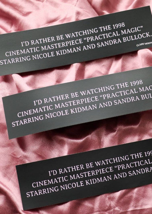 Practical Magic Bumper Sticker