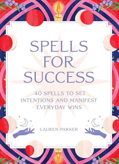 Spells for Success Deck by Lauren Parker