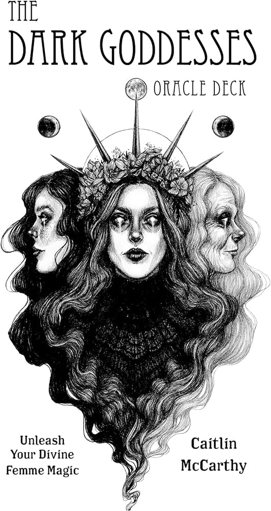 The Dark Goddesses Oracle Deck