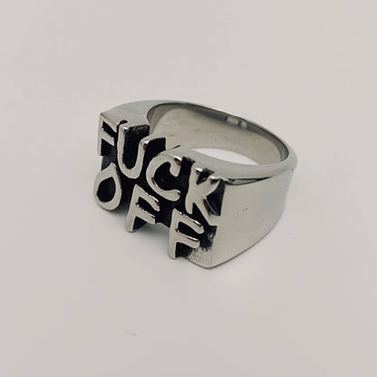 Fuck Off Stainless Steel Ring