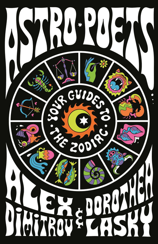 Astro Poets: Your Guides to The Zodiac