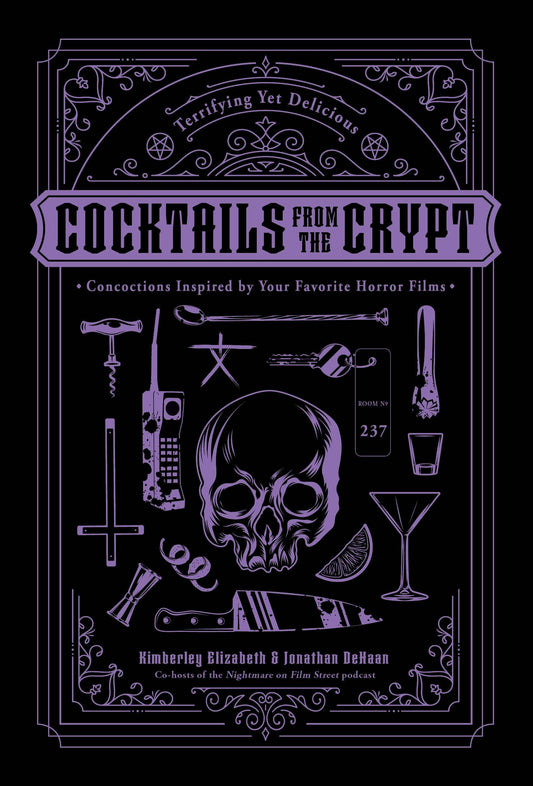 Cocktails From The Crypt: Inspired By Horror Films
