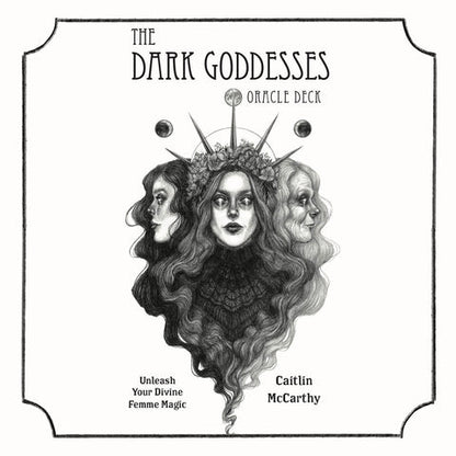 The Dark Goddesses Oracle Deck
