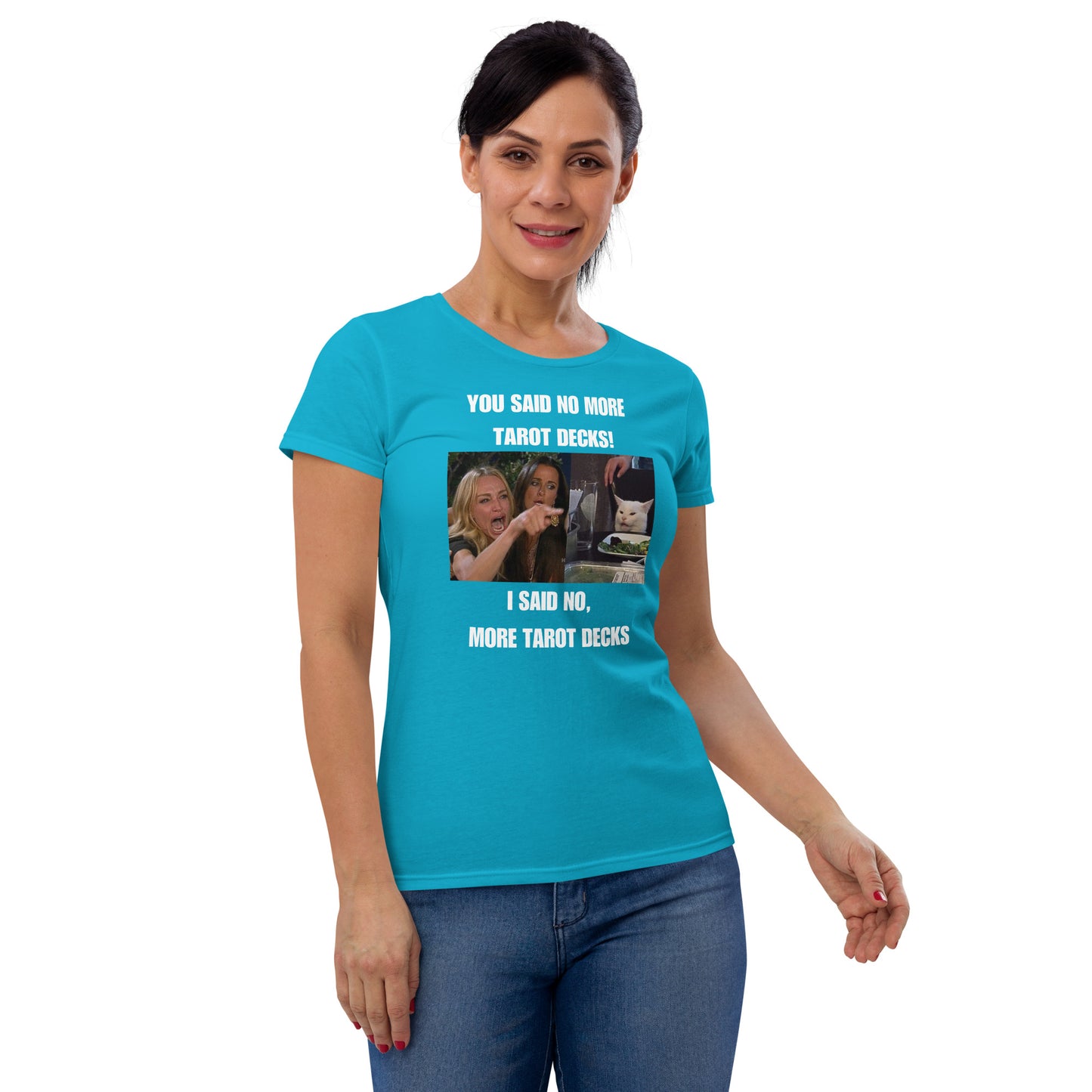 You Said No More Tarot Decks! Shirt