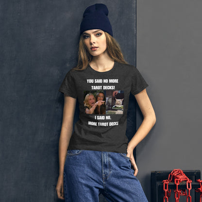 NO MORE TAROT DECKS Women's short sleeve t-shirt