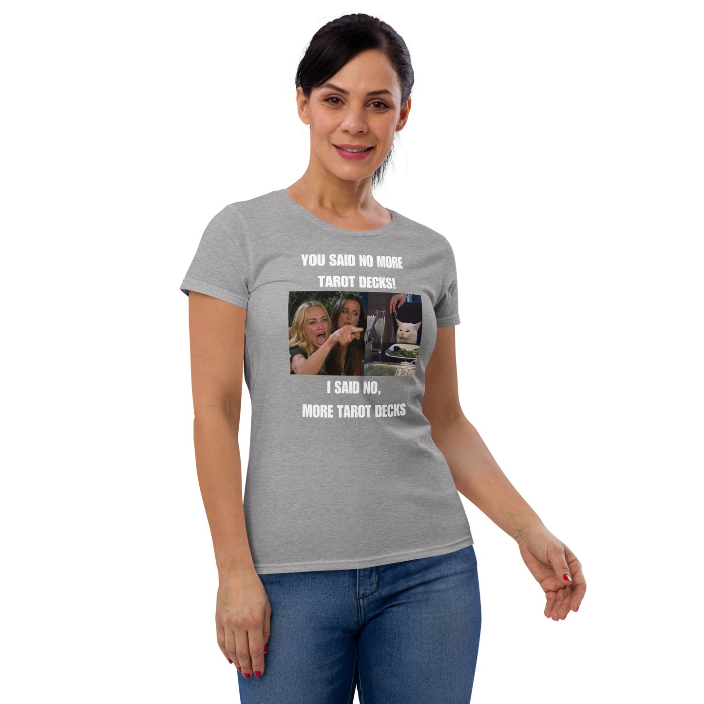 You Said No More Tarot Decks! Shirt