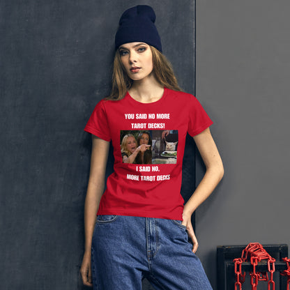 NO MORE TAROT DECKS Women's short sleeve t-shirt